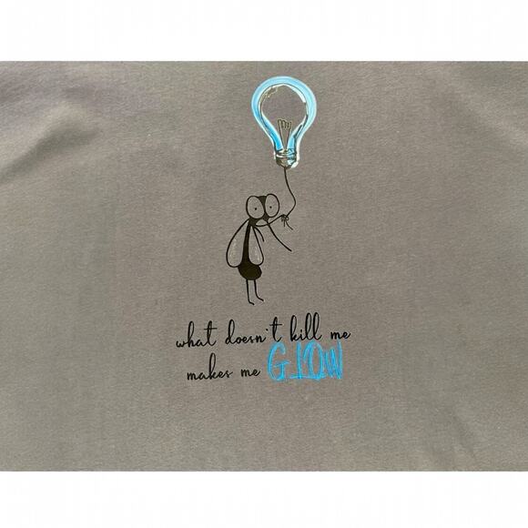 Handmade Unisex Graphic Tee “What Doesn’t Kill Me Makes Me Glow” | Gray T-Shirt - Picture 7 of 7